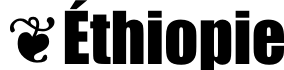  - Éthiopie